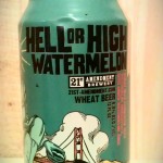 21st Amendment Hell or High Watermelon