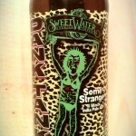 SweetWater Brewing Some Strange